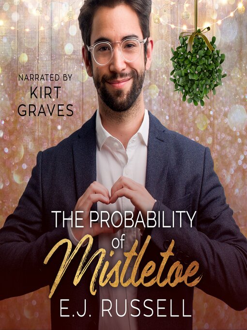 Title details for The Probability of Mistletoe by E.J. Russell - Available